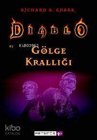 Gölge Krallığı; Diablo 3 Richard A. Knaak