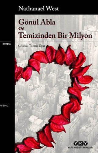 Gönül Abla ve Temizinden Bir Milyon Nathanael West