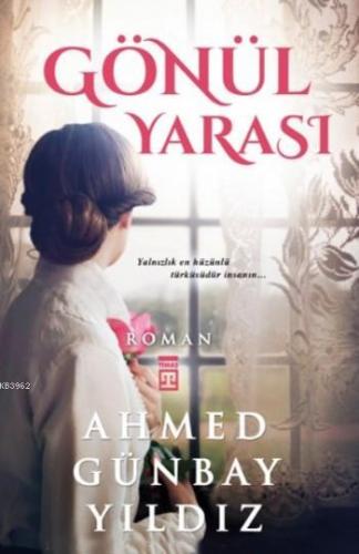 Gönül Yarası Ahmed Günbay Yıldız