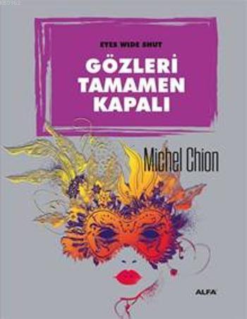 Gözleri Tamamen Kapalı Michel Chion