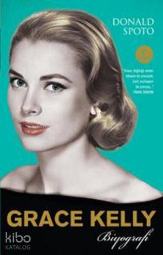 Grace Kelly Donald Spoto