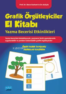 Grafik Örgtleyiciler El Kitabı;Yazma Becerisi Etkinlikleri Ömer Faruk 