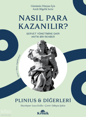 Günümüz Dünyası İçin Antik Bilgelik Serisi - Nasıl Para Kazanılır?;Ser