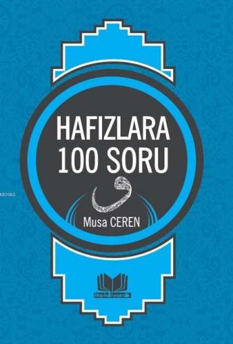 Hafızlara 100 Soru Musa Ceren