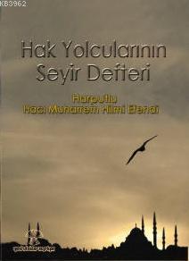 Hak Yolcularının Seyir Defteri Süleyman Ateş