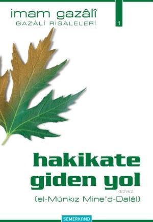 Hakikate Giden Yol İmam-ı Gazali