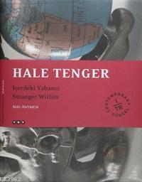 Hale Tenger Ahu Antmen