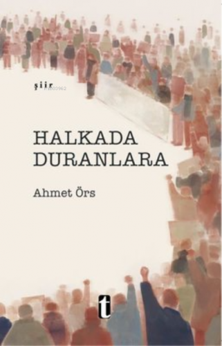 Halkada Duranlara Ahmet Örs