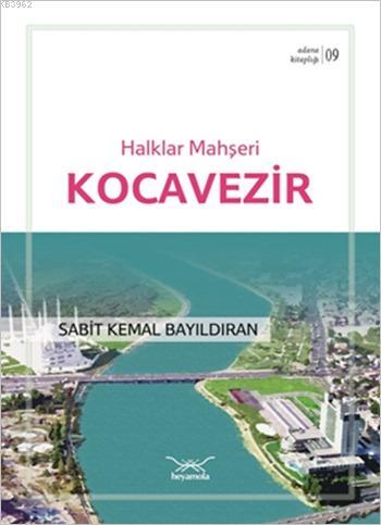 Halklar Mahşeri Kocavezir; Adana Kitaplığı 9 Sabit Kemal Bayıldıran