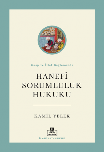 Hanefi Sorumluluk Hukuku Kamil Yelek