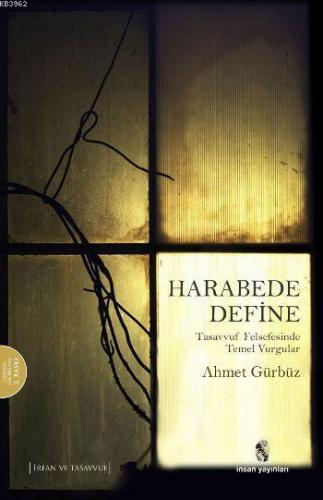 Harabede Define Ahmet Gürbüz ( Hukukçu )