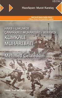 Harb-i Umumide Çanakkale Muhaberât-ı Berriyesi Kumkale Muharebatı Mehm