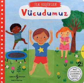 Hareketli Vücudumuz - İlk Keşifler Kolektif