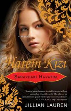 Harem Kızı; Saraydaki Hayatım Jillian Lauren