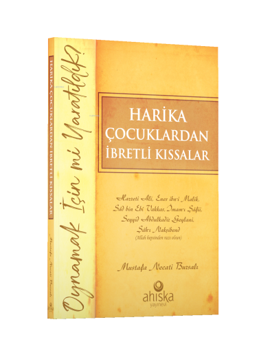 Harika Çocuklardan İbretli Kıssalar Mustafa Necati Bursalı