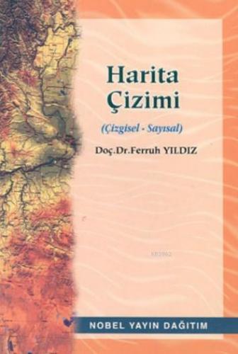 Harita Çizimi (Çizgisel-Sayısal) Ferruh Yıldız