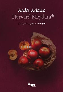 Harvard Meydanı André Aciman