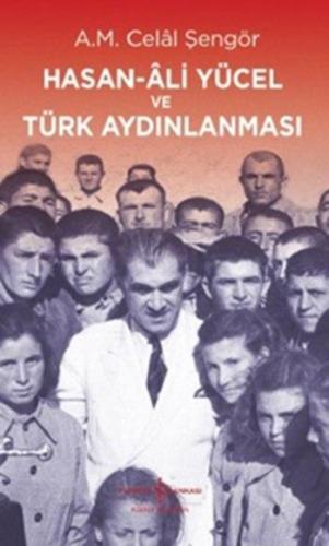 Hasan-Âli Yücel ve Türk Aydınlanması Ali Mehmet Celâl Şengör