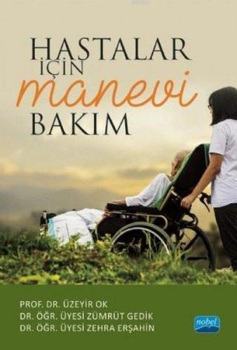 Hastalar İçin Manevi Bakım Zehra Erşahin