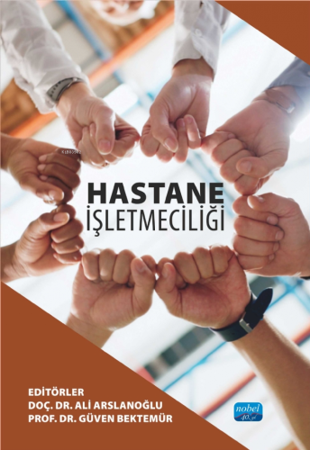 Hastane İşletmeciliği Ali Arslanoğlu