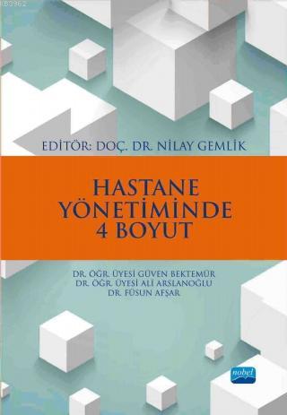 Hastane Yönetiminde 4 Boyut Ali Arslanoğlu