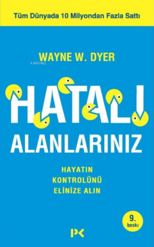 Hatalı Alanlarınız Wayne W. Dyer