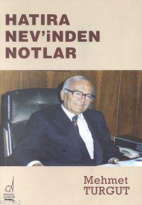 Hatıra Nev´inden Notlar Mehmet Turgut