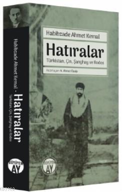 Hatıralar Habibzade Ahmet Kemal