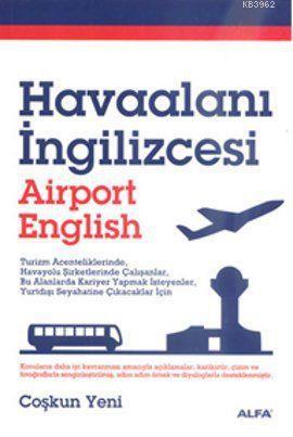 Havaalanı İngilizcesi - Airport English Coşkun Yeni