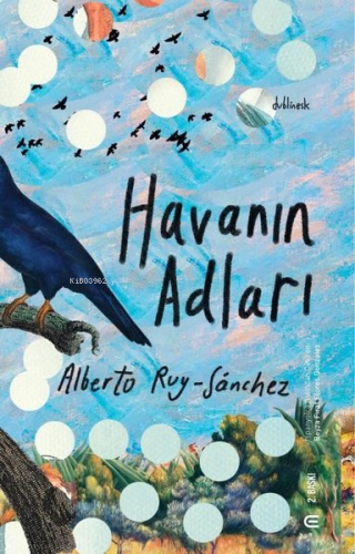 Havanın Adları Alberto Ruy Sanchez