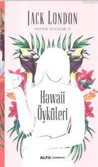 Hawaii Öyküleri Jack London