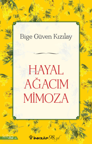 Hayal Ağacım Mimoza Bige Güven Kızılay