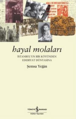 Hayal Molaları Şemsa Yeğin