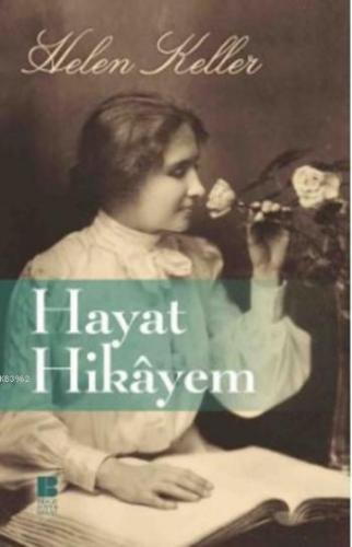 Hayat Hikayem Helen Keller