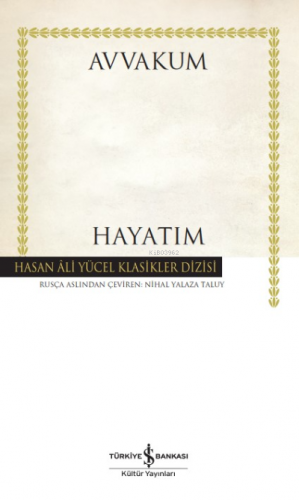 Hayatım - Ciltli Avvakum Petroviç Petrov