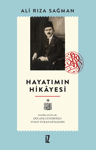 Hayatımın Hikâyesi Ali Rıza Sağman