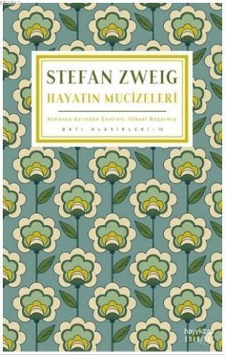 Hayatın Mucizeleri Stefan Zweig