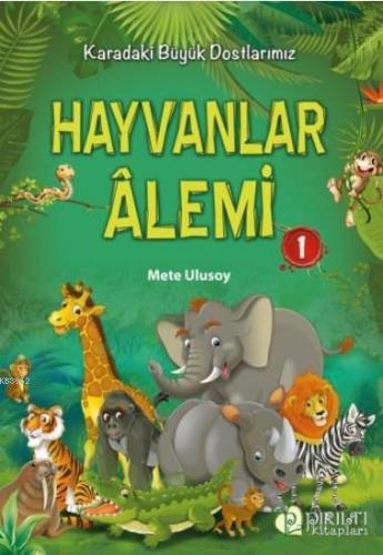 Hayvanlar Alemi - 1 Kolektif