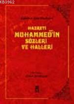 Hazreti Muhammed'in Sözleri ve Halleri Ömer Sevinçgül