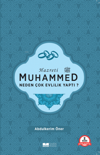 Hazreti Muhammed Neden Çok Evlilik Yaptı? Abdulkerim Öner