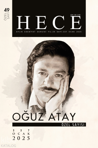 Hece Dergisi Sayı: 337 - Oğuz Atay Özel Sayısı Özel Sayı: 49 (Ocak 202