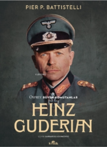 Heinz Guderian Pier P. Battistelli