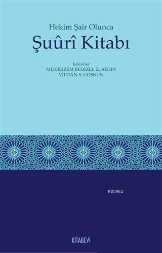 Hekim Şair Olunca Şuuri Kitabı Vildan S. Coşkun