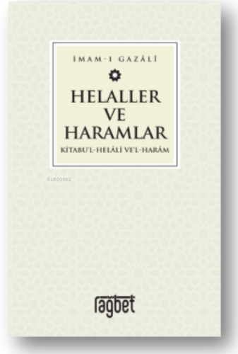 Helaller ve Haramlar İmam-ı Gazali