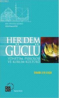 Her Dem Güçlü İbrahim Zeyd Gerçik