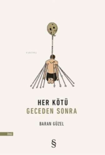 Her Kötü Geceden Sonra Baran Güzel