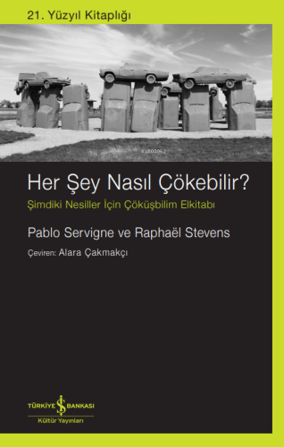 Her Şey Nasıl Çökebilir?;Şimdiki Nesiller için Çöküşbilim El Kitabı Pa