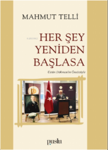 Her Şey Yeniden Başlasa Mahmut Telli