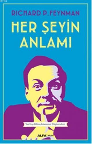 Her Şeyin Anlamı Richard P. Feynman