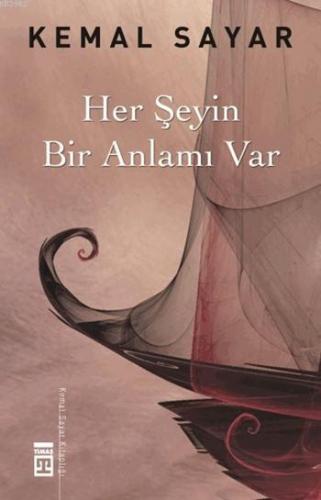 Her Şeyin Bir Anlamı Var Kemal Sayar